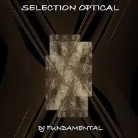 Dj Fundamental — Selection Optical — обложка